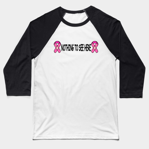 Funny Breast Cancer Mastectomy Awareness Baseball T-Shirt by LaurenElin